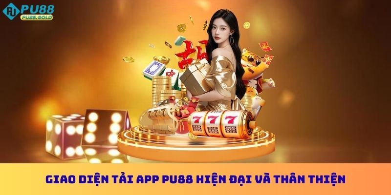 Tải App PU88 - Trải Nghiệm Game Ưu Đãi Khủng