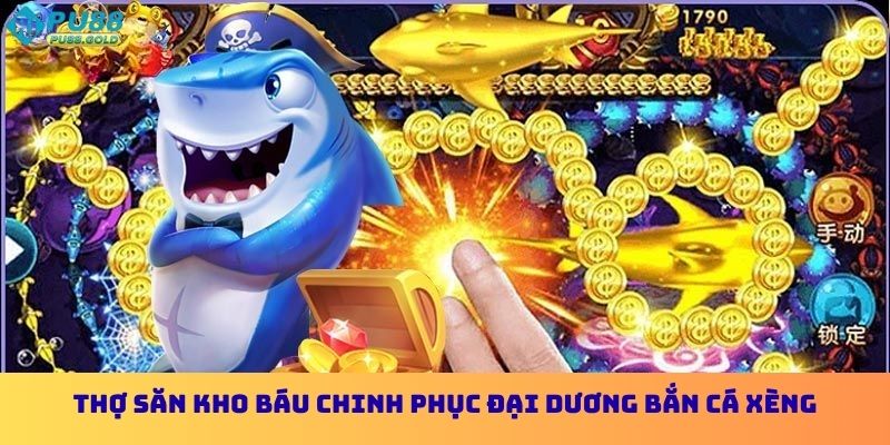 Bắn Cá Xèng PU88 Đại Dương Thưởng Lớn Cực Đỉnh
